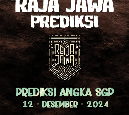 Prediksi Togel SGP Revolusioner Dari Raja Jawa 12 Desember 2024 Prediksi Togel SGP Revolusioner Dari Raja Jawa 12 Desember 2024