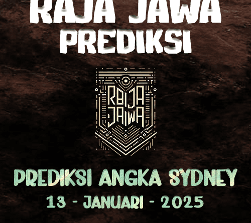 Prediksi Togel Sydney Terambisi Dari Raja Jawa 13 Januari 2025