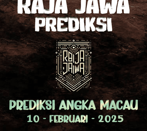 Prediksi Togel Hongkong 10 Februari 2025 Dari Raja Jawa Prediksi Togel Macau 10 Februari 2025 Dari Raja Jawa