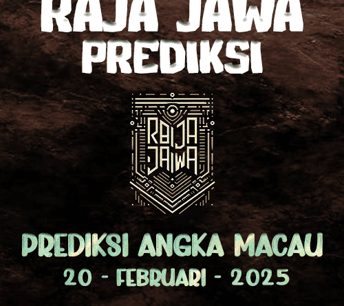 Prediksi Togel Hongkong 19 Februari 2025 Dari Raja Jawa Prediksi Togel Macau 20 Februari 2025 Dari Raja Jawa