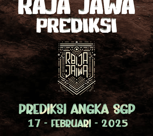 Prediksi Togel SGP 17 Februari 2025 Dari Raja Jawa