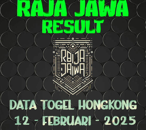 Data Result Togel Hongkong 12 Februari 2025 Dari Raja Jawa Data Result Hongkong 12 Februari 2025 Dari Raja Jawa