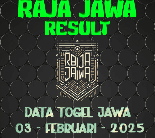 Data Result Togel Jawa 3 Februari 2025 Dari Raja Jawa Data Result Togel Jawa 3 Februari 2025 Dari Raja Jawa