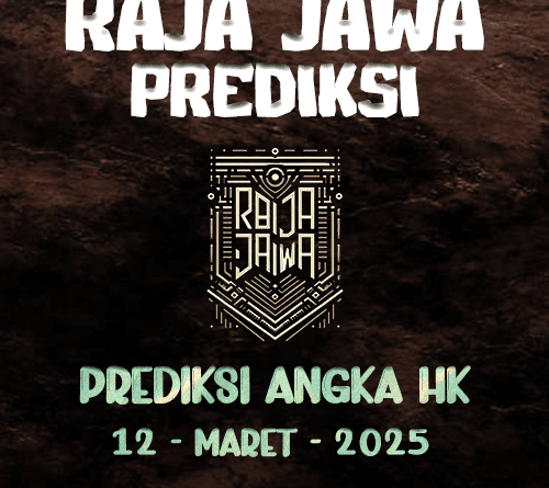 Prediksi Togel Hongkong 12 Maret 2025 dari Raja Jawa Prediksi Togel Hongkong 12 Maret 2025 dari Raja Jawa