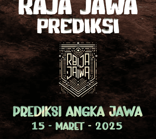 Prediksi Togel Hongkong 15 Maret 2025 dari Raja Jawa Prediksi Togel Jawa 15 Maret 2025 dari Raja Jawa