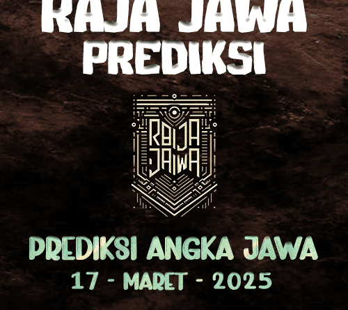 Prediksi Togel Hongkong 17 Maret 2025 dari Raja Jawa Prediksi Togel Jawa 17 Maret 2025 dari Raja Jawa