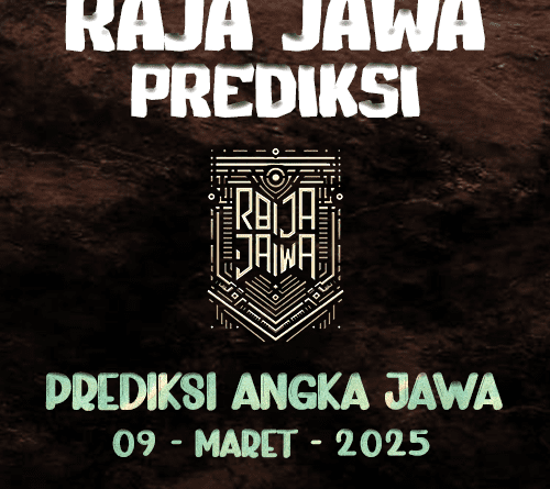 Prediksi Togel Hongkong 09 Maret 2025 dari Raja Jawa Prediksi Togel Jawa 09 Maret 2025 dari Raja Jawa
