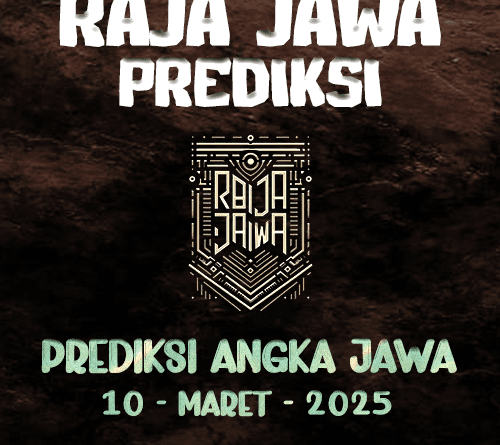 Prediksi Togel Hongkong 10 Maret 2025 dari Raja Jawa Prediksi Togel Jawa 10 Maret 2025 dari Raja Jawa