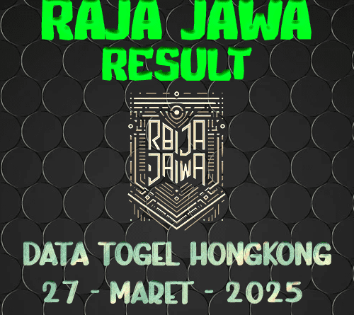 Data Result Togel Hongkong 27 Maret 2025 Dari Raja Jawa