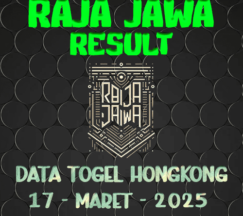 Data Result Hongkong 17 Maret 2025 Dari Raja Jawa Data Result Hongkong 17 Maret 2025 Dari Raja Jawa