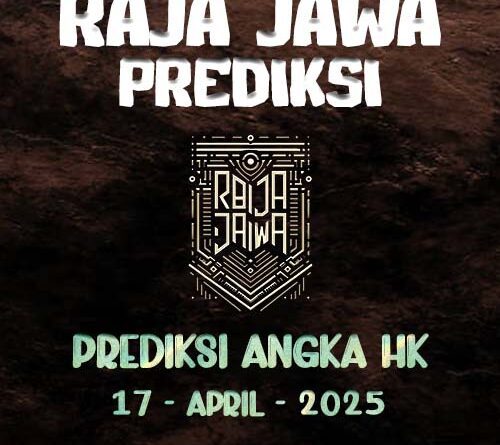 Prediksi Togel Hongkong 17 April 2025 dari Raja Jawa