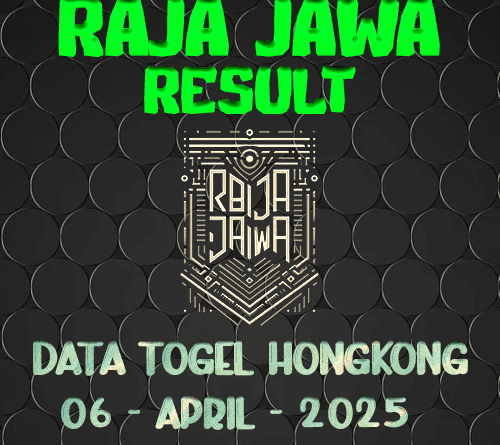 Data Result Togel Hongkong 6 April 2025 Dari Raja Jawa Data Result Togel Hongkong 6 April 2025 Dari Raja Jawa