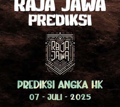 Prediksi Togel Hongkong 07 Juli 2025 Dari Raja Jawa